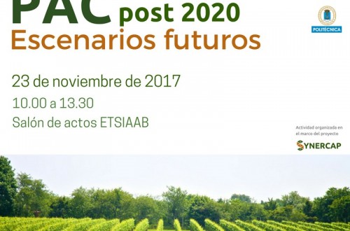 Seminario sobre la «PAC post 2020. Escenarios futuros», organizado por la UPM el 23 de noviembre