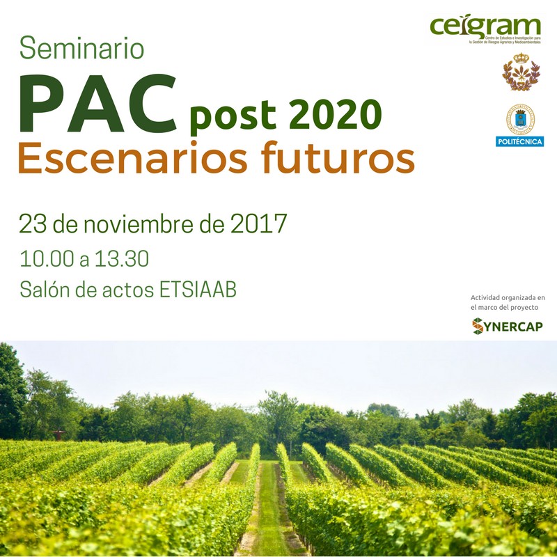 Seminario sobre la «PAC post 2020. Escenarios futuros», organizado por la UPM el 23 de noviembre
