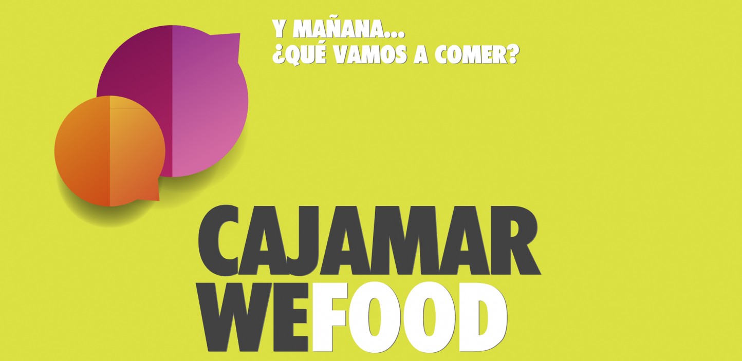 Cómo satisfacer las nuevas tendencias de alimentación y consumo, a debate en Cajamar WeFood