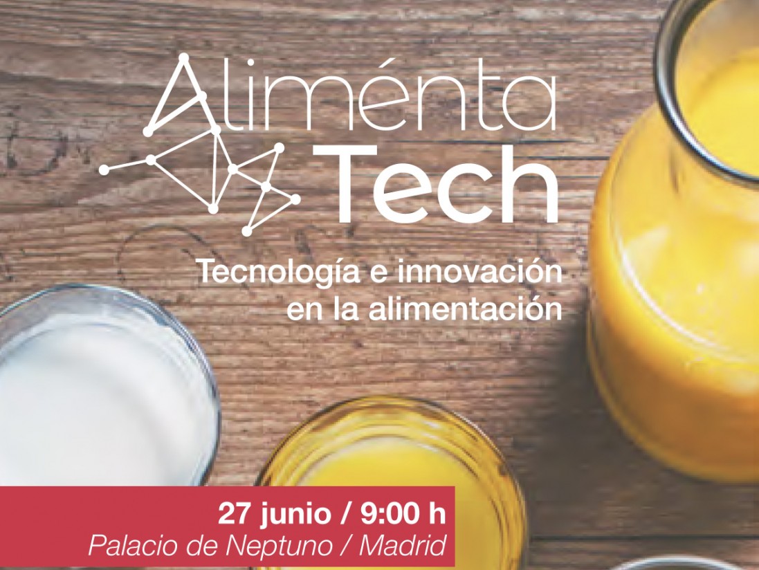 El foro AliméntaTech abordará los avances en tecnología e innovación del sector alimentario