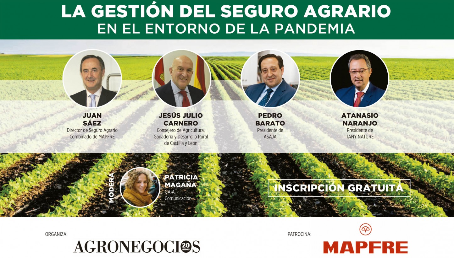 Webinar AgroNegocios: «La gestión del Seguro Agrario en el entorno de la pandemia del Covid-19»