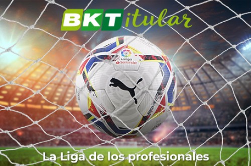 BKT Titular, la competición que te ofrece la emoción de la liga más popular de España