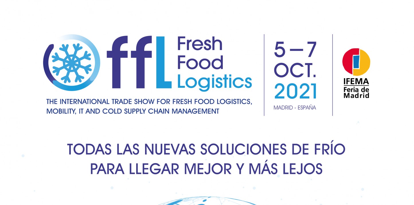 Fresh Food Logistics, nuevo evento de IFEMA para la cadena de frío alimentaria