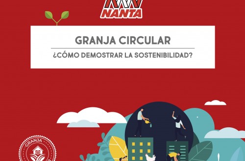 Granja Circular: la propuesta de Nanta para avanzar en la sostenibilidad de la ganadería