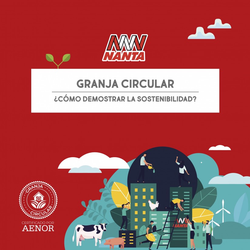 Granja Circular: la propuesta de Nanta para avanzar en la sostenibilidad de la ganadería