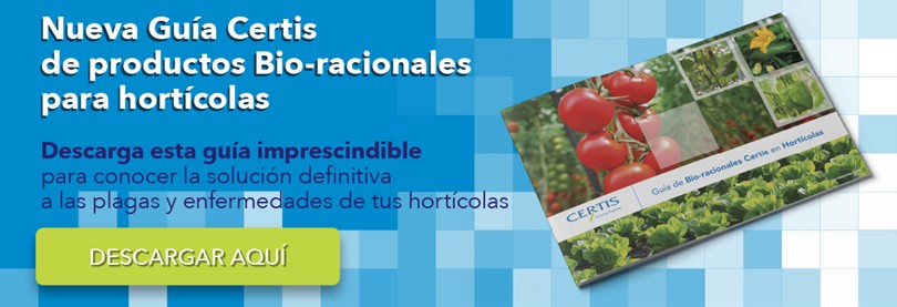 Certis lanza una guía sobre sus productos Bio-racionales en cultivos hortícolas