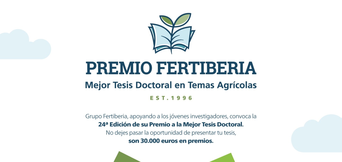 Convocada una nueva edición del Premio Fertiberia a la Mejor Tesis Doctoral en Temas Agrícolas