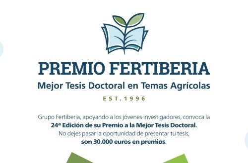 Convocada una nueva edición del Premio Fertiberia a la Mejor Tesis Doctoral en Temas Agrícolas