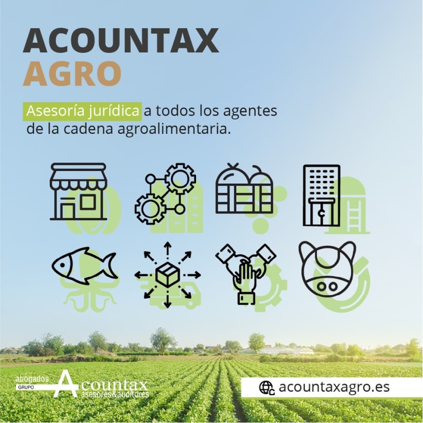 Nace la plataforma Acountax Agro, servicio jurídico de asesoramiento para el sector agroalimentario