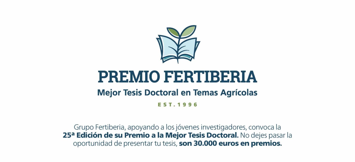 Fertiberia amplía hasta el 16 de junio el plazo para optar a su premio a la mejor tesis doctoral en agronomía