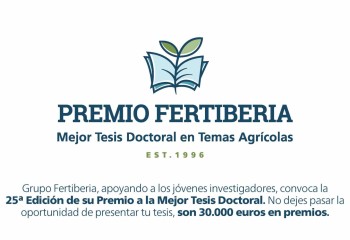Fertiberia amplía hasta el 16 de junio el plazo para optar a su premio a la mejor tesis doctoral en agronomía