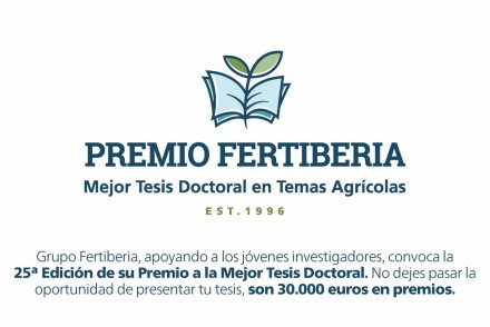 Fertiberia amplía hasta el 16 de junio el plazo para optar a su premio a la mejor tesis doctoral en agronomía
