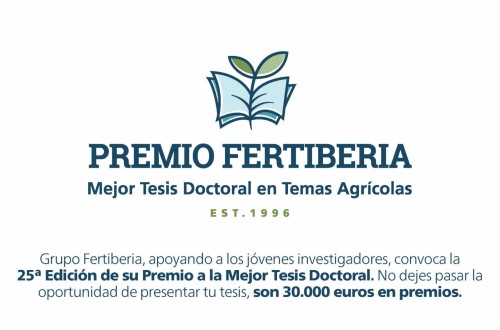 Convocada la XXV edición del Premio Fertiberia a la Mejor Tesis Doctoral en Temas Agrícolas