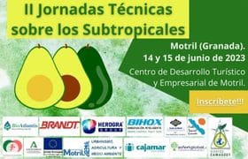 Granada Más organiza las II Jornadas Técnicas sobre Frutas Subtropicales
