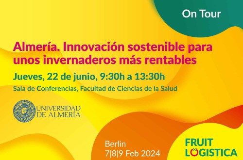 Fruit Logistica organiza dos jornadas de innovación sostenible en Almería y Murcia