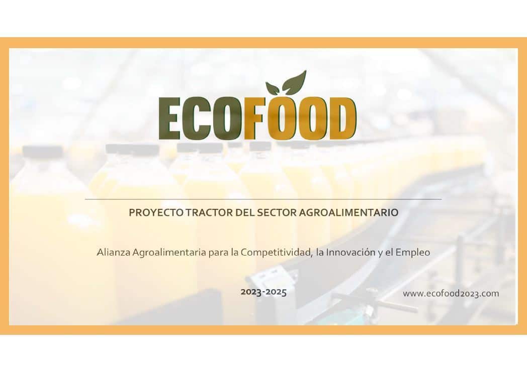 El proyecto EcoFood 2023 logra, con 41 M€, la mayor dotación económica del PERTE Agroalimentario   