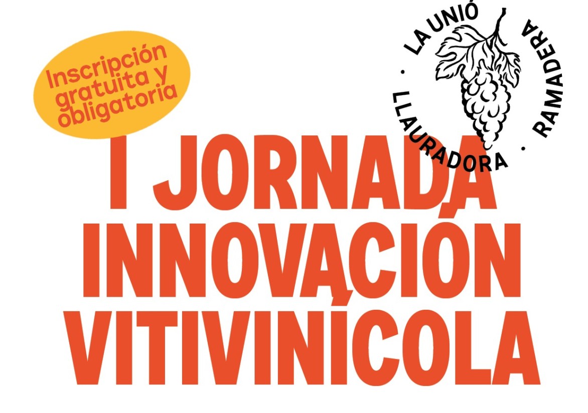 I Jornada de Innovación Vitivinícola de la Comunitat Valenciana organizada por La UNIÓ