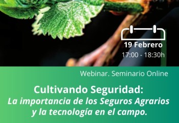 Webinar cultivando seguridad: la importancia de los seguros y la tecnología en el agro