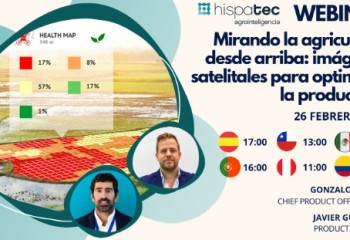 Hispatec organiza el 26 de febrero un webinar sobre el uso de imágenes satelitales en la producción agrícola
