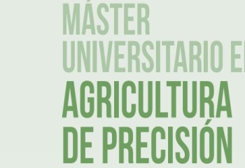 Abierta la matrícula para el Máster en Agricultura de Precisión 2025 en la UPM