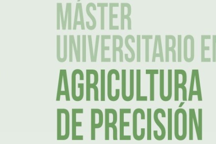 Abierta la matrícula para el Máster en Agricultura de Precisión 2025 en la UPM
