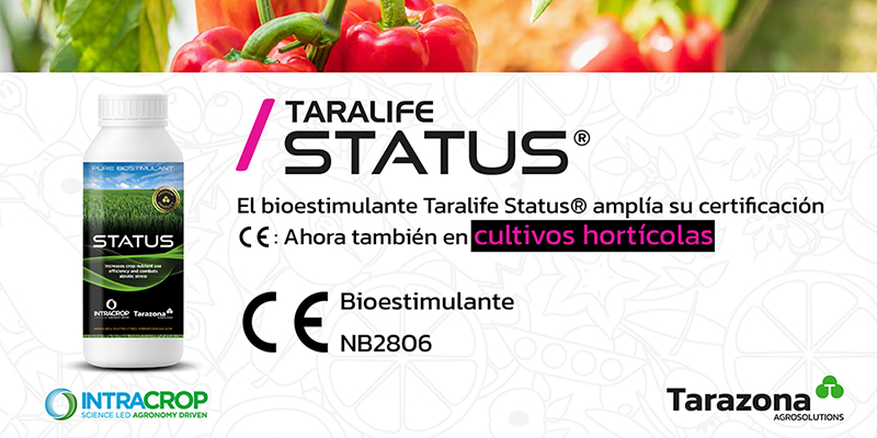Taralife Status, de IntraCrop y distribuido por Tarazona, amplía su certificación europea